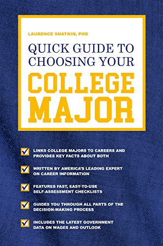 Quick Guide to Choosing Your College Major (English Edition) - Shatkin, Laurence