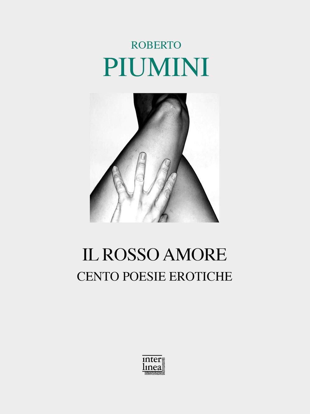 Il Rosso Amore. Cento Poesie Erotiche - 4