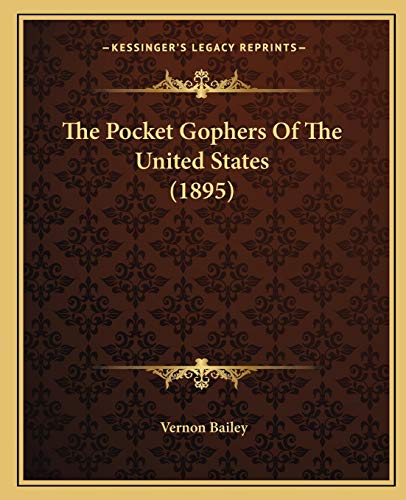 The Pocket Gophers Of The United States (1895)