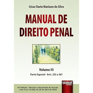 Capa do livro Manual de Direito Penal - Volume III - Parte Especial - Arts. 235 a 361 - Atualizado de acordo com a Lei 14.562, de 26 de abril de 2023