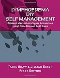  Linfoedema autogestione fai-da-te (BMLNR2S): Mastectomia bilaterale Rimozione dei linfonodi 2 lati