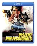 The Violent Professionals (AKA Milano Trema: La Polizia Vuole Giustizia) [Blu-ray]