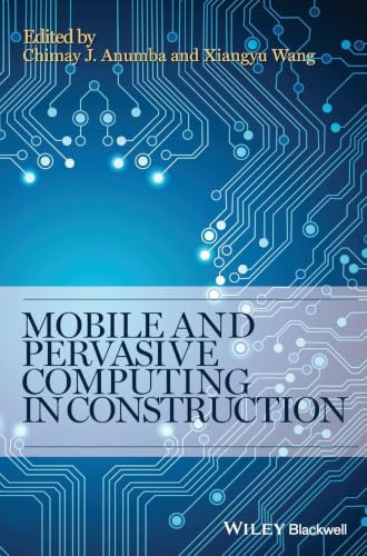 Mobile and Pervasive Computing in Construction view 2