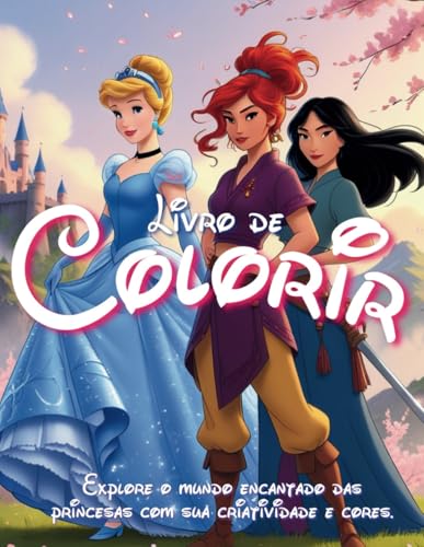Livro para Colorir das Princesas com 75 desenhos: Explore o mundo encantado das princesas com sua criatividade e cores.