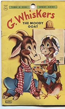 Unknown Binding G. Whiskers The Moody Goat Book
