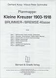 bremsen v klasse  Planmappe: Kleine Kreuzer 1903-1918: BRUMMER-/BREMSE-Klasse