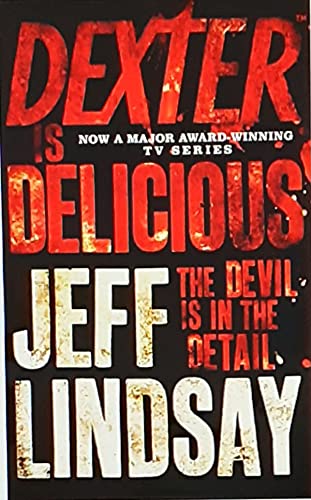 Dexter is Delicious: Book Five [Paperback] Lindsay, Jeff