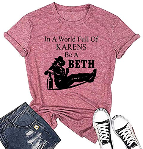Womens in A World Full of Karens Be A Beth Shirts Letter Printed Short Sleeve Country Music Graphic Tee Tops (L,Pink-1)