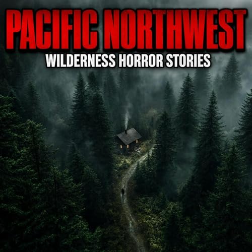 7 Most Disturbing TRUE Pacific Northwest Wilderness Horror Stories That Turned Quiet Forests Into Nightmares