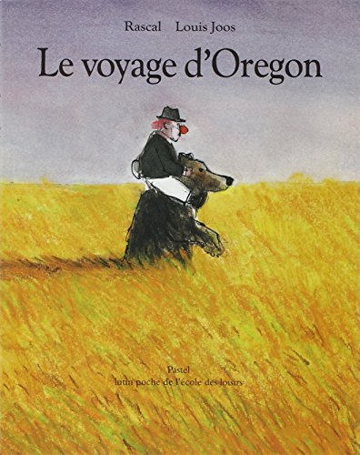 Voyage d oregon (Le)