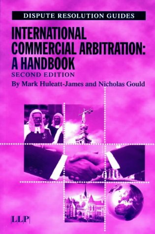 International Commercial Arbitration (Disputes Resolution Guides)