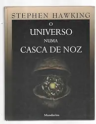 O Universo Numa Casca De Noz