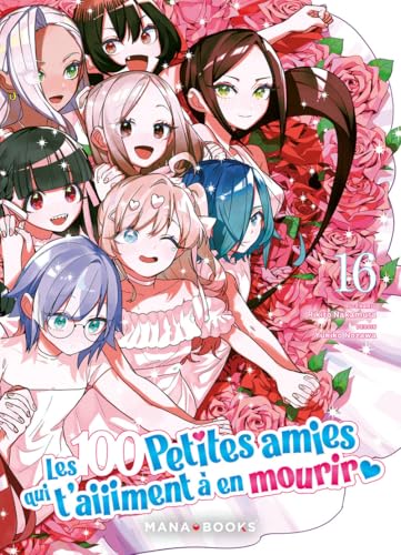 Les 100 petites amies qui t'aiiiment à en mourir — Tome 16