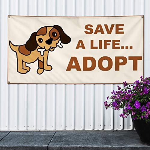 Vinyl Banner Sign Save A Life. Adopt Pet Business Dog Marketing Advertising Brown - 48inx120in, 10 Grommets, One Banner