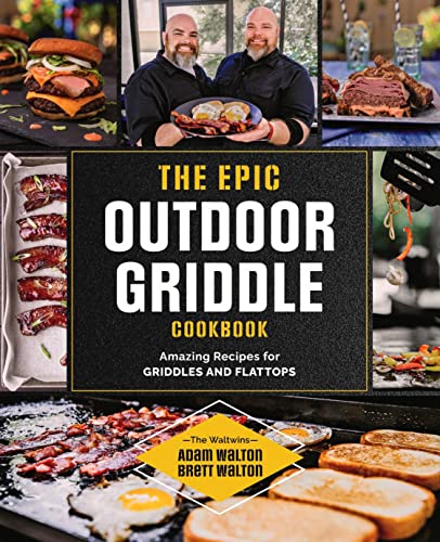 Comparison: Best Stone For Outdoor Kitchen 3 The Epic Outdoor Griddle Cookbook: Amazing Recipes for Griddles and Flattops