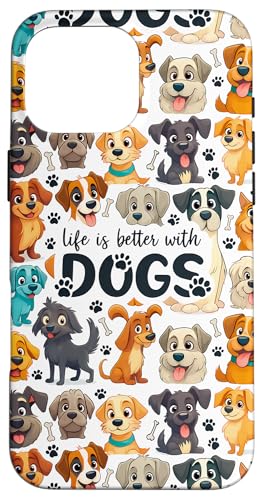 Life is Better with Dogs C܂ȃybgDƂ̖ X}zP[X iPhone 16 Pro Max p