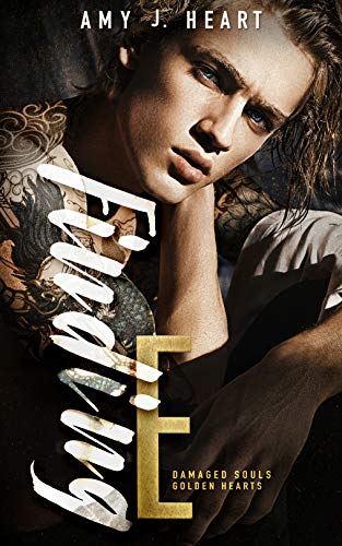 Finding E: A Dark Romance (prequel) (Damaged Souls Golden Hearts Book 1) by [Amy J. Heart]