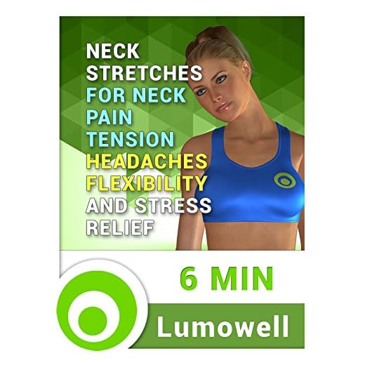 Neck Stretches for Neck Pain, Tension Headaches, Flexibility and Stress Relief