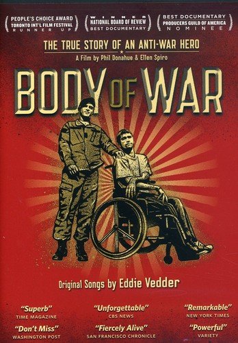 Body of War - The True Story of an Anti-War Hero