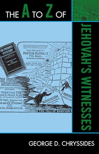 The A to Z of Jehovah's Witnesses (The A to Z Guide Series)