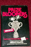 Prize Bloopers: Radio and Tv's Most Hilarious Boners 0517278324 Book Cover