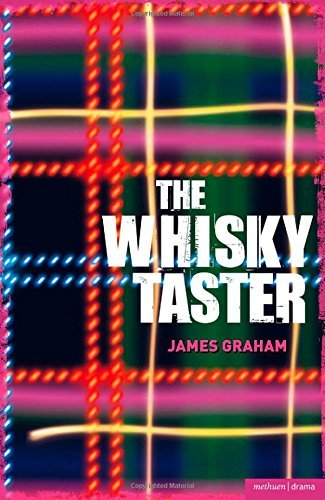 Télécharger The Whisky Taster (Modern Plays) by James Graham (2010-01-20) livre En ligne