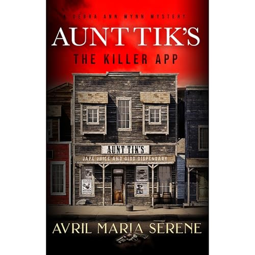 Aunt Tiks: The Killer App (By Avril Maria Serene) episode artwork
