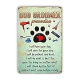 Gexlly Dog Groomer Promise tin Sign, Dog Grooming Salon Wall Art, Dog Lover Gift, Pet Grooming Decor, Dog Footprints,Retro Novelty tin Sign, Farm Country Cottage, Wall Decoration 8X12 Inches