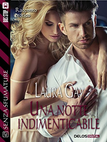 Una notte indimenticabile (Senza sfumature) Una notte indimenticabile (Senza sfumature)