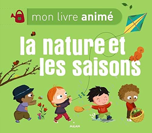 Télécharger La nature et les saisons livre En ligne