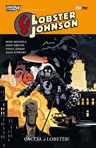 Caccia a Lobster! Hellboy presenta Lobster Johnson...