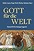 Produktbild Gott für die Welt. Festschrift für George Augustin