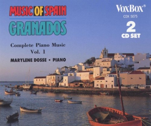 Enrique Granados: Complete Piano Music, Vol. 1 (Music of Spain)