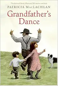 Grandfather's Dance (Sarah, Plain and Tall) book cover