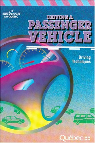 Driving a passenger vehicle [Paperback]