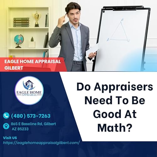 Do Appraisers Need To Be Good At Math?