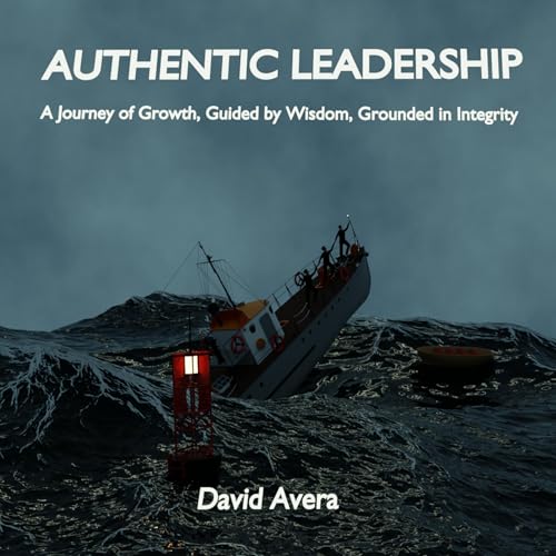Authentic Leadership | David Avera episode artwork