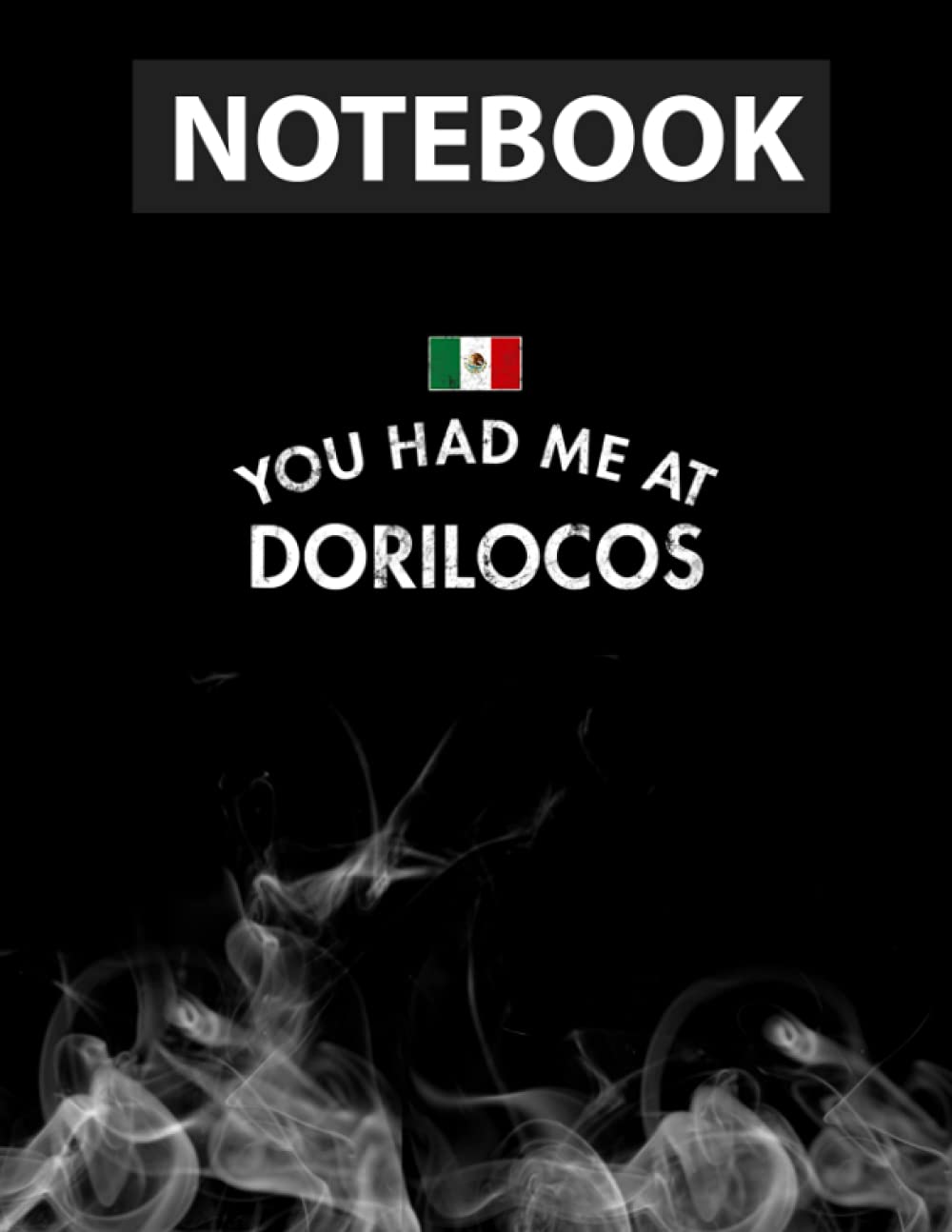 Dorilocos Mexican Antojito Street Food Tortilla Chip Jícama Notebook Journal Line/ 130 Pages / Large 8.5''x11''