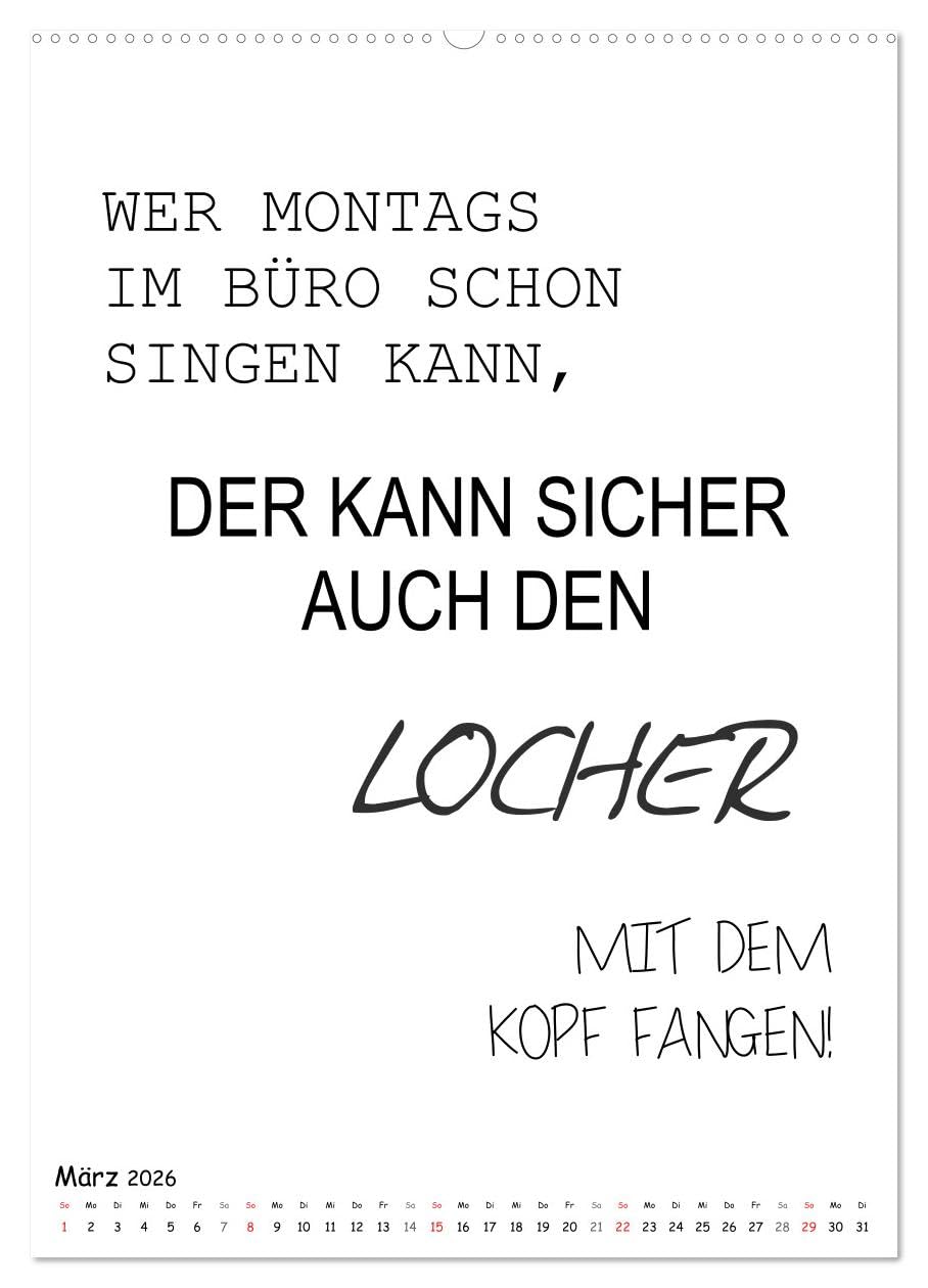Typo-Kalender für das Büro. Gemeine und lustige Sprüche (Wandkalender 2026 DIN A2 hoch), CALVENDO Monatskalender: Witzige Sprüche im coolen schwarz-weiss Design! (CALVENDO Spass)