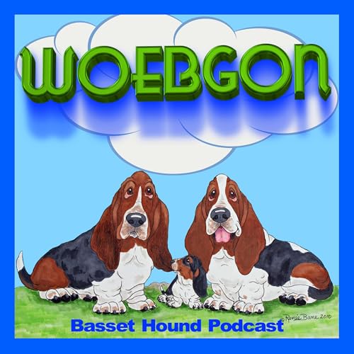 WOEBGON the Basset Hound Podcast copertina