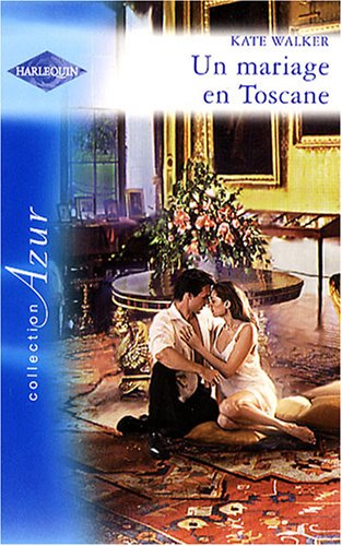 UN MARIAGE EN TOSCANE