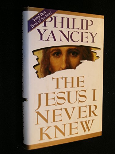 The Jesus i Never Knew