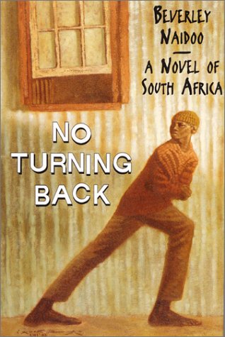 No Turning Back: A Novel of South Africa: Naidoo, Beverley ...