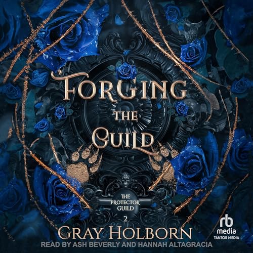 Forging the Guild (Authored by Gray Holborn) episode artwork