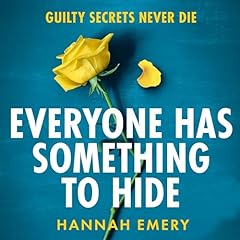 Everyone Has Something to Hide Audiolibro Por Hannah Emery arte de portada