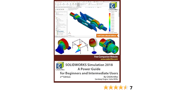 Amazon Co Jp Solidworks Simulation 18 A Power Guide For Beginners And Intermediate Users English Edition 電子書籍 Cadartifex Dogra Sandeep Willis John 洋書