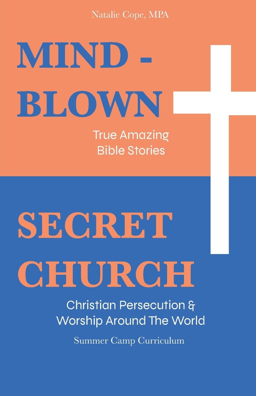 MIND-BLOWN: True Amazing Bible Stories:Secret Church