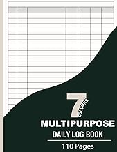 Multipurpose Daily Log Book With 7 Columns: Large Simple Customizable 7-Column Notebook for Bookkeeping and Accounting | Efficient Tracking of Daily Activity, Income, Expenses, Inventory..