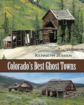 Paperback Colorado's Best Ghost Towns Book