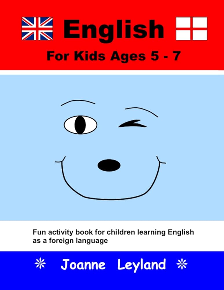絵本・児童書 Fowel Child Academy English 1 January English For Kids Ages 5-7: Fun activity book for children